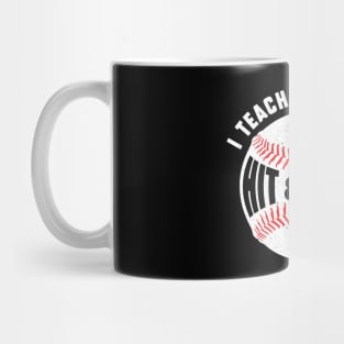 I Teach My Kids to Hit and Steal Mug